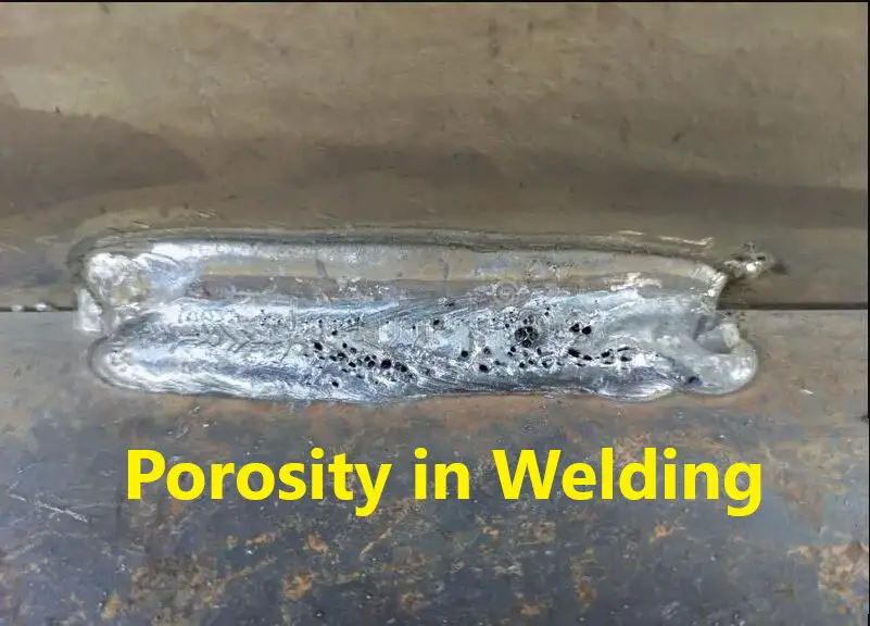 Porosity in Welding